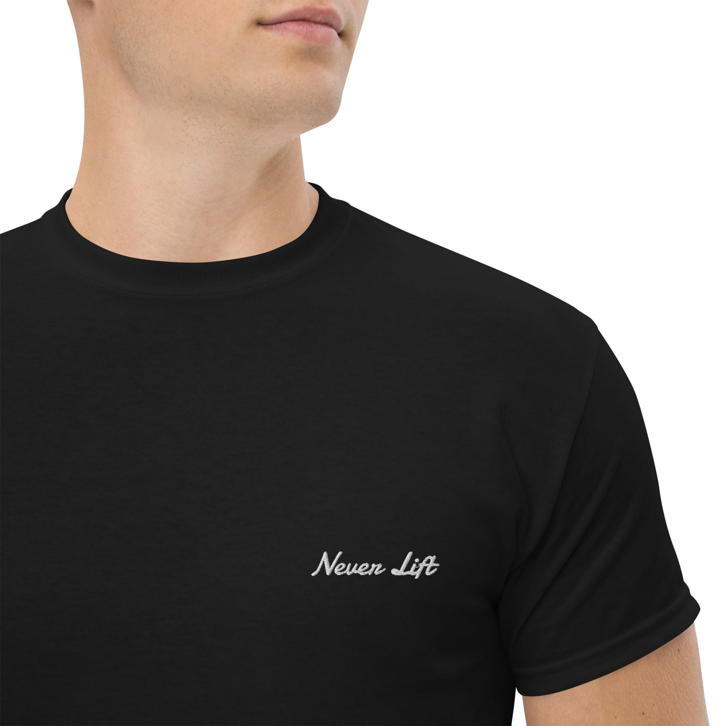 "Never Lift" - Classic Tee