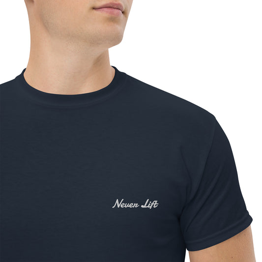 "Never Lift" - Classic Tee
